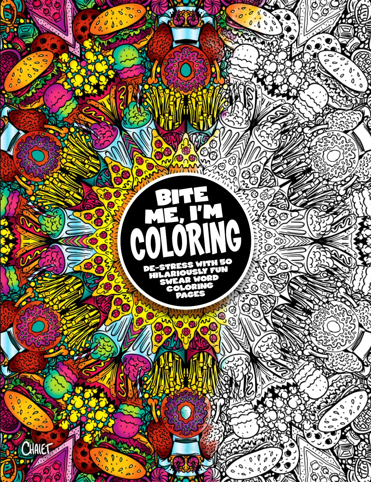 BITE ME. I'm Coloring Book